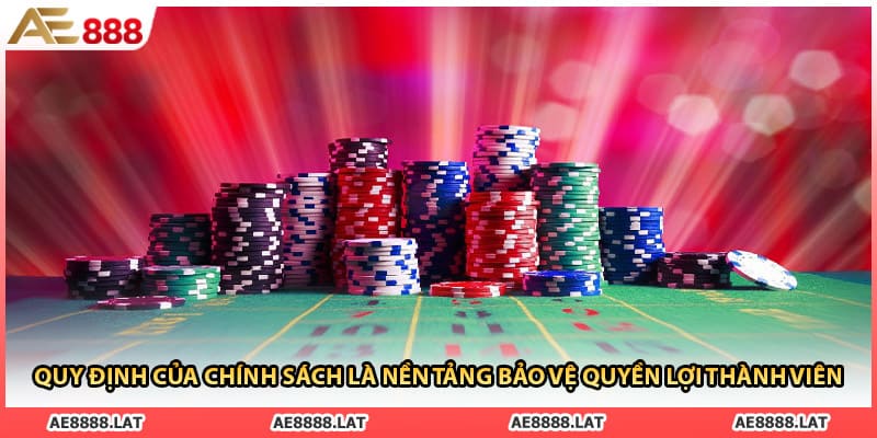 Quy định của chính sách là nền tảng bảo vệ quyền lợi thành viên