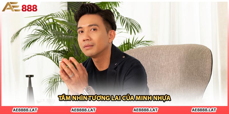 Tầm nhìn tương lai của Minh Nhựa